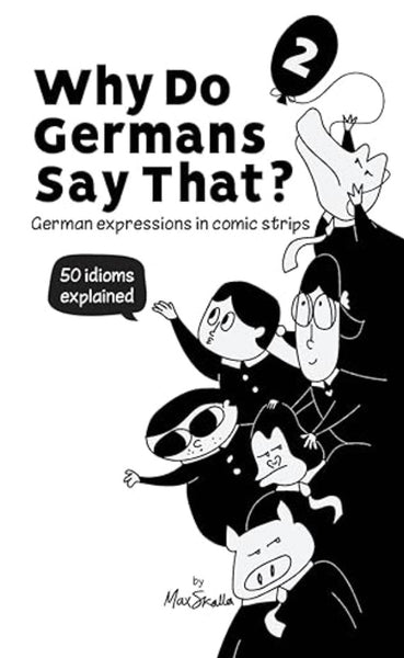 Why do Germans say that? 2