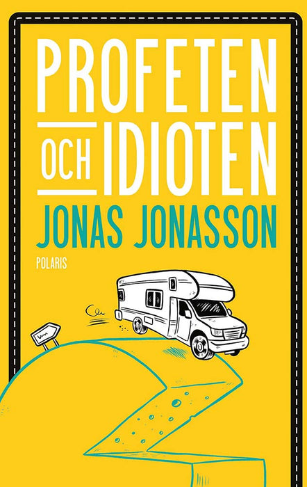 Profeten och idioten Profeten och idioten