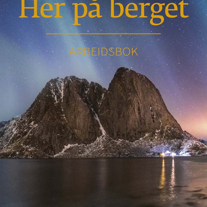 Her på berget. Arbeidsbok : 2024