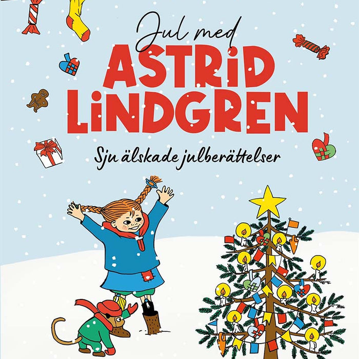 Jul med Astrid Lindgren : Sju älskade julberättelser