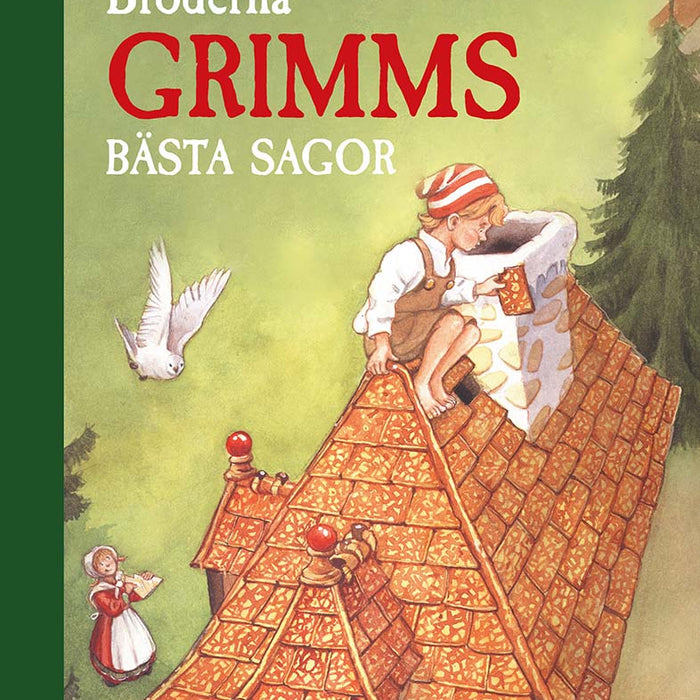 Bröderna Grimms bästa sagor
