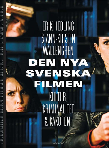 Den nya svenska filmen