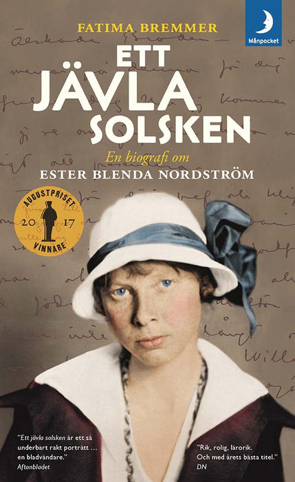 Ett jävla solsken: en biografi om Ester Blenda Nordström