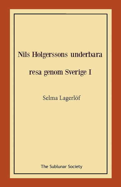 Nils Holgerssons underbara resa genom Sverige I